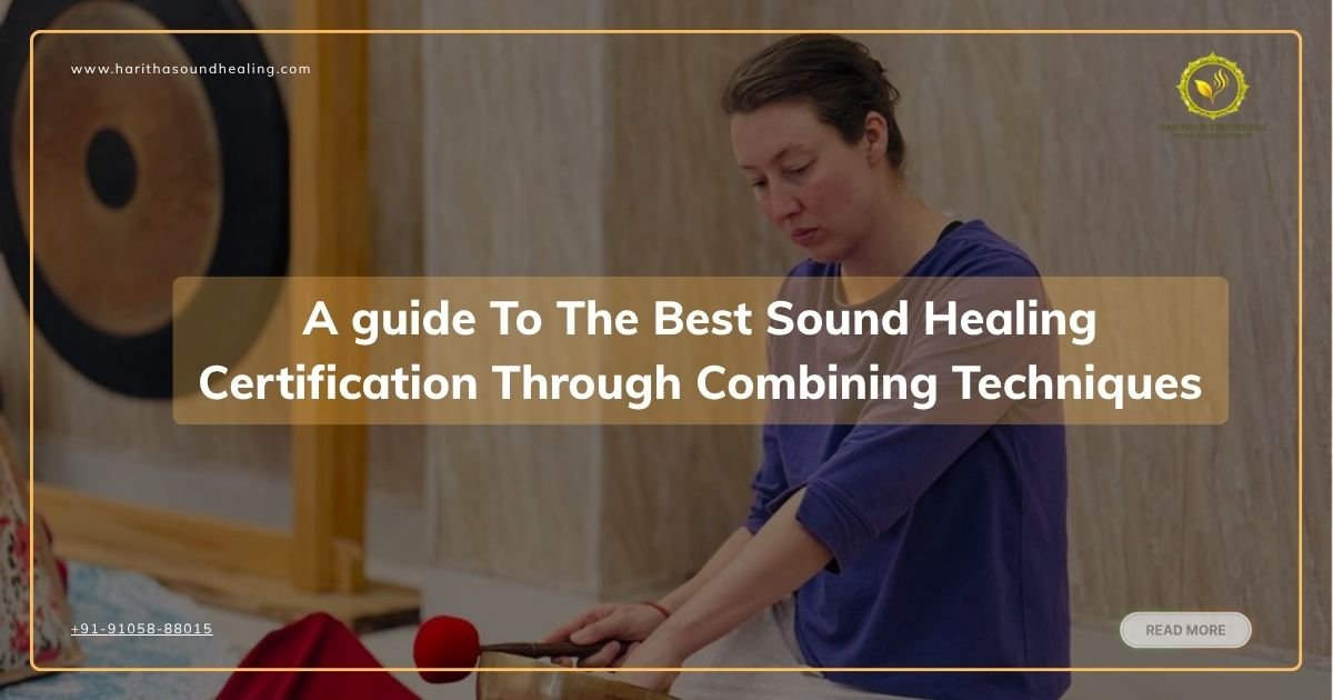 Comprehensive Sound Healing Certification